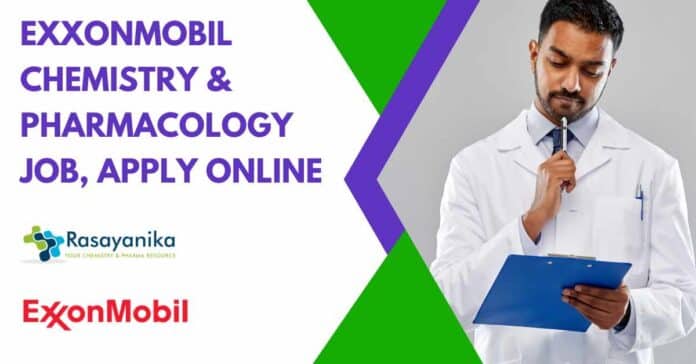 ExxonMobil Chemistry & Pharmacology Job