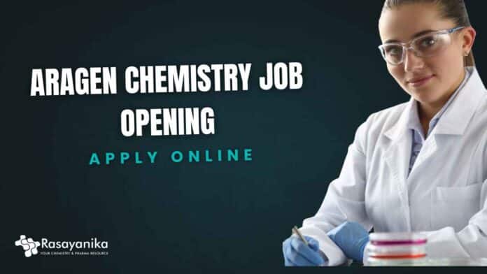 Aragen Chemistry Job Opening