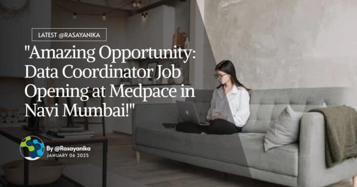 Data Coordinator Job Opening at Medpace - Pharma Apply Online