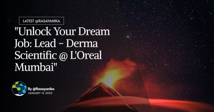 Pharmaceutical Sciences Job at L'Oreal - Apply For Lead - Derma Scientific Role