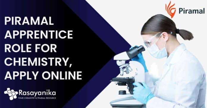 Piramal Apprentice Role For Chemistry