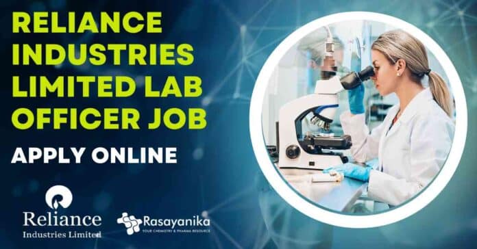Reliance Industries Limited Lab Officer