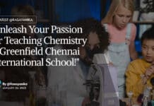 "Unleash Your Passion for Teaching Chemistry at Greenfield Chennai International School!"