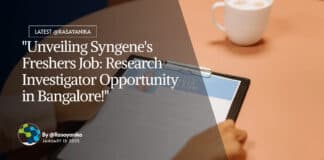 Syngene Freshers Job: Research Investigator Opportunity For Computational Chemistry, Apply Online