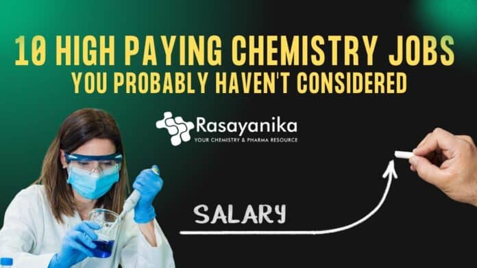 Top 10 High Paying Chemistry Jobs