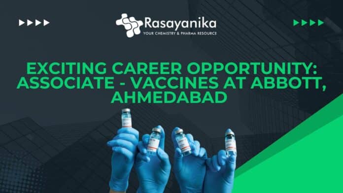 Associate Vaccines Job at Abbott, Ahmedabad- Apply Now 