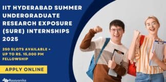 IIT Hyderabad SURE Internships 2025