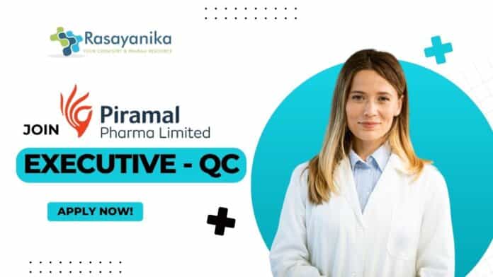 Executive QC at Piramal Pharma