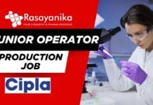 Junior Operator - Production Job at Cipla Apply Now!