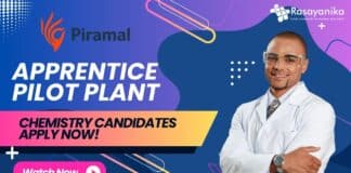 Piramal Apprentice Pilot Plant Job- Chemistry Candidates Apply Now!