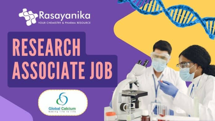 Research Associate Job opportunity at Global Calcium Pharma
