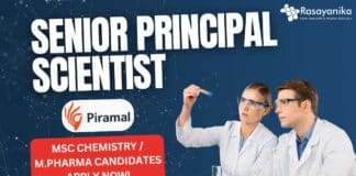 Senior Principal Scientist at Piramal - MSc Chemistry M.Pharma Candidates Apply Now!