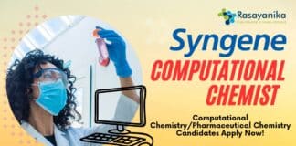 Syngene Computational Chemist Job- Computational ChemistryPharmaceutical Chemistry Candidates Apply Now!