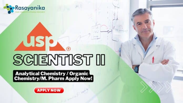 USP Scientist II Job- Analytical Chemistry Organic ChemistryM. Pharm Apply Now!