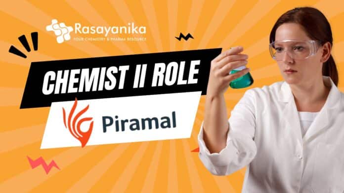 Chemist II role at Piramal Pharma. Pharma Apply!