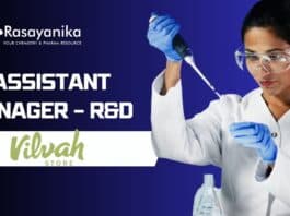 Assistant Manager – R&D at Vilvah, Chemistry candidates apply now!