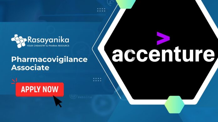 Accenture Hiring: Pharmacovigilance Associate Job in Bengaluru- Apply Now 