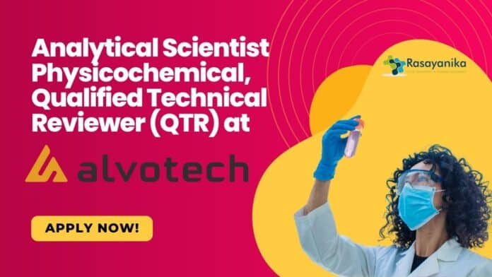 Analytical Scientist Physicochemical, Qualified Technical Reviewer (QTR) at Alvotech, Apply Now!