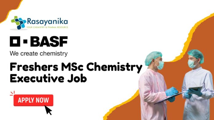BASF Freshers MSc Chemistry Executive Job, Apply Online