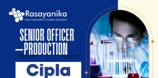 Senior Officer –Production Job Role at Cipla | Apply Now!