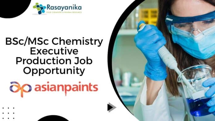 BSc/MSc Chemistry Executive Production Job Opportunity