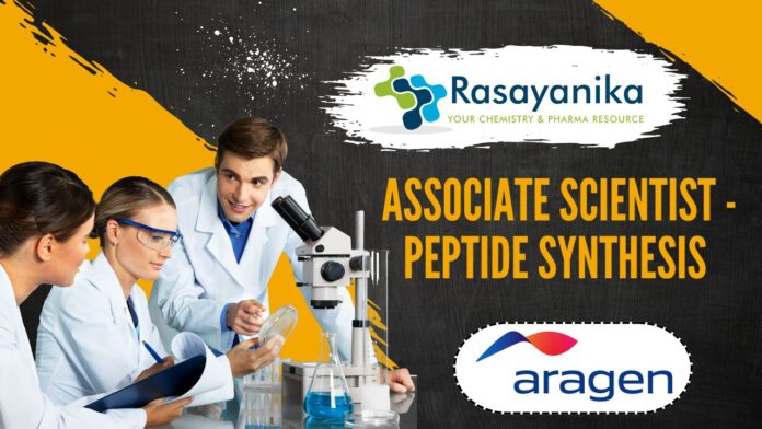 Associate Scientist - peptide synthesis - at Aragen Life Sciences