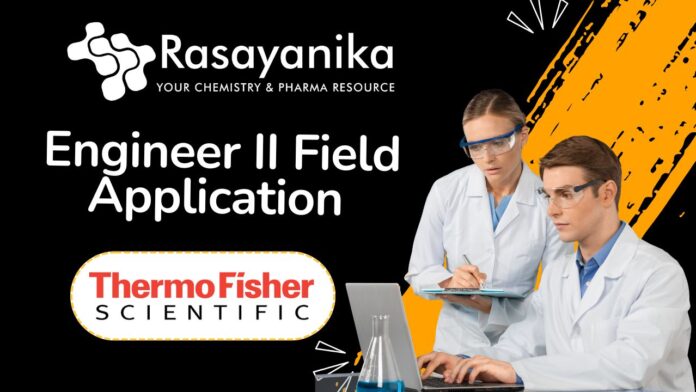 Engineer II Field Application - at Thermo Fisher India