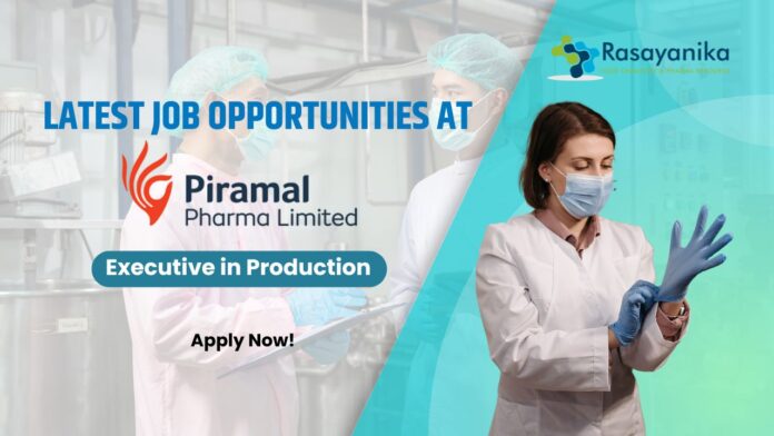 Latest Job Opportunities at Piramal