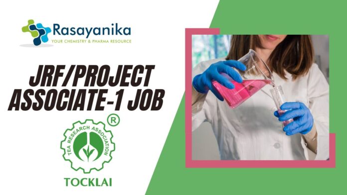 JRF/Project Associate-1 Job in Tea Research | Apply Now!