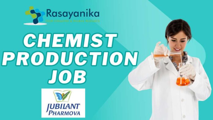 Chemist – Production Job at Jubilant Pharmova Apply Now