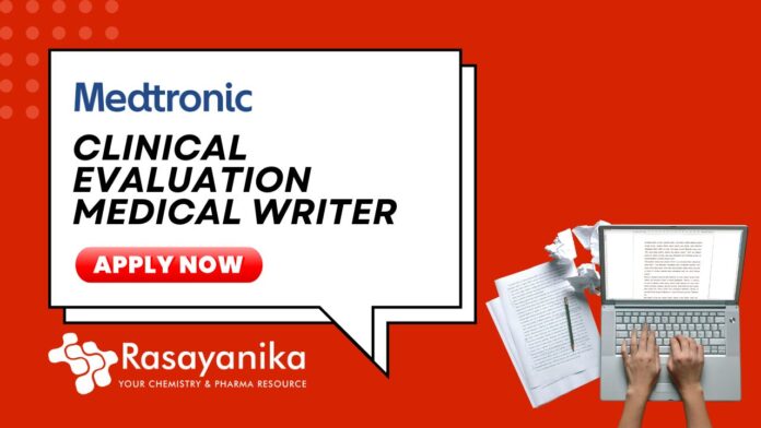 Clinical Evaluation Medical Writer Job at Medtronic – Apply Now