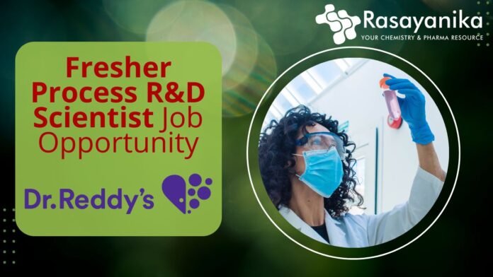Fresher Process R&D Scientist Job Opportunity
