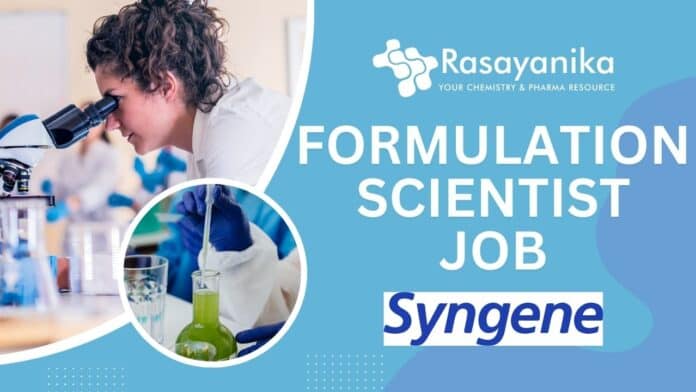 Formulation Scientist Job at Syngene Pharmaceutical R&D