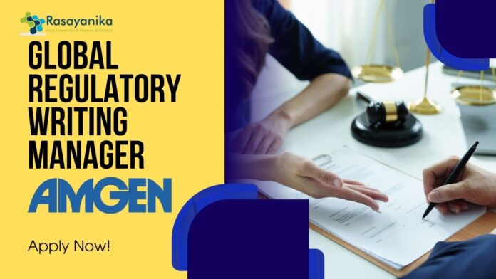 Global Regulatory Writing Manager at Amgen - Apply Now!