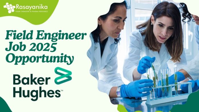 Field Engineer Job 2025 Opportunity