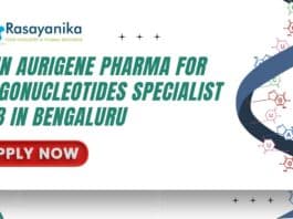 Join Aurigene Pharma for Oligonucleotides Specialist Job in Bengaluru- Apply Now 