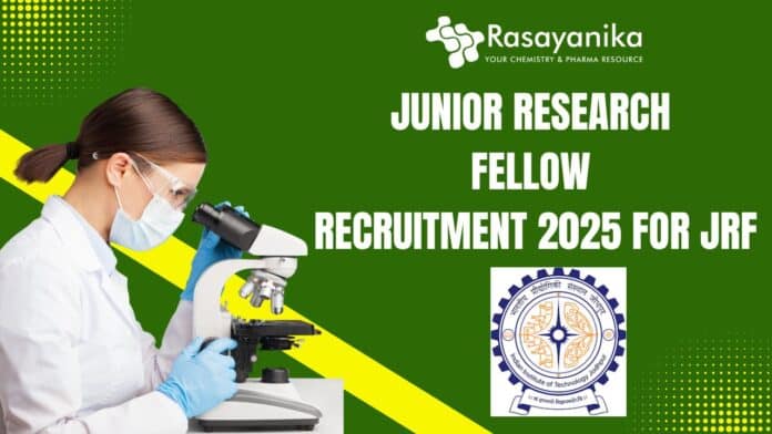 Junior Research Fellow – IIT Jodhpur Recruitment 2025 for JRF