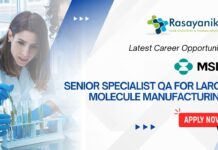 Latest Career Opportunity at MSD Senior Specialist Quality Assurance for Large Molecule Manufacturing- Apply Now 