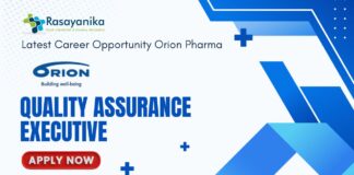 Latest Career Opportunity at Orion Pharma Hiring: Quality Assurance Executive Job- Apply Now 