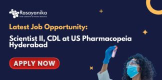Latest Job Opportunity: Scientist II, CDL at US Pharmacopeia Hyderabad- Apply Now
