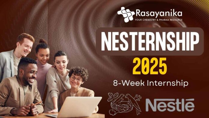 Nesternship 2025 8-Week Internship at Nestlé Apply Now