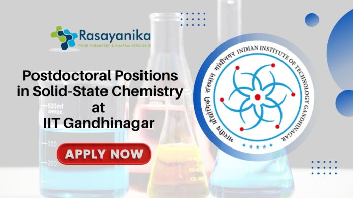 Postdoctoral Positions in Solid-State Chemistry at IIT Gandhinagar