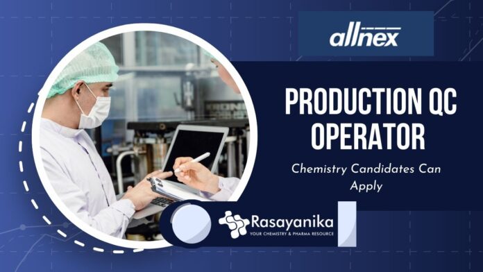 Production QC Operator Job at allnex Chemistry Candidates Can Apply