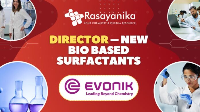 Director – New Bio Based - Surfactants