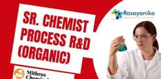 Sr. Chemist Process R&D (Organic) at Mithros Chemicals