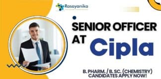 Senior Officer Cipla Chemistry - Pharma Apply Now