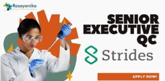 Strides Pharma Senior Executive - QC - Bangalore Apply Now!