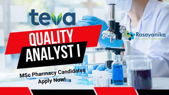 Teva Pharmaceuticals Quality Analyst I - MSc Pharmacy Candidates Apply Now! 