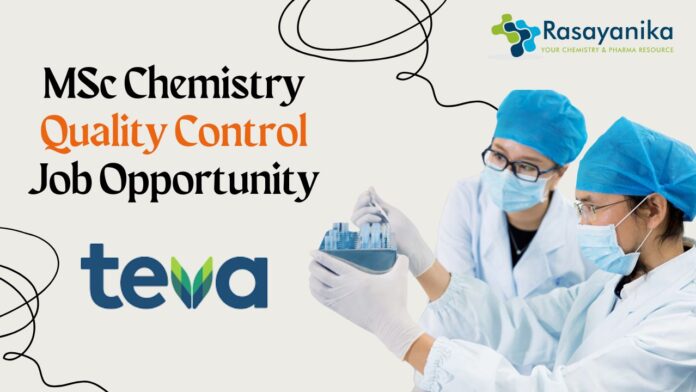 MSc Chemistry Quality Control Job Opportunity