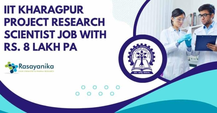 IIT Kharagpur Project Research Scientist Job